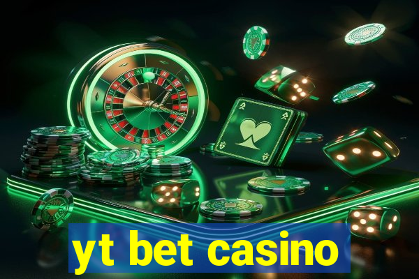 yt bet casino