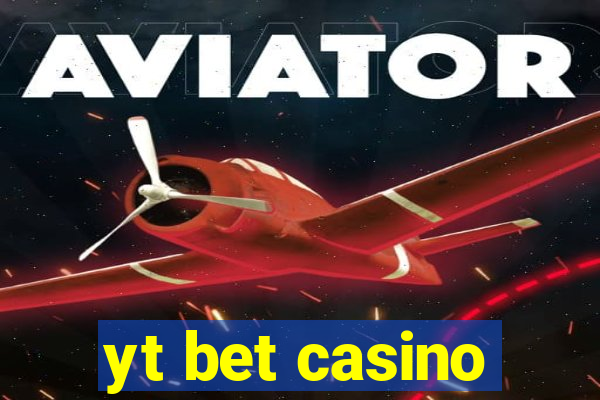 yt bet casino