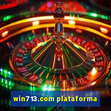 win713.com plataforma