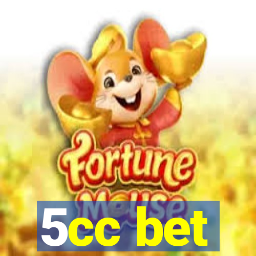 5cc bet
