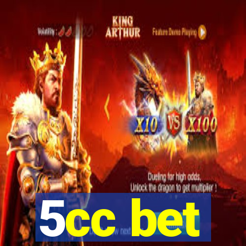 5cc bet