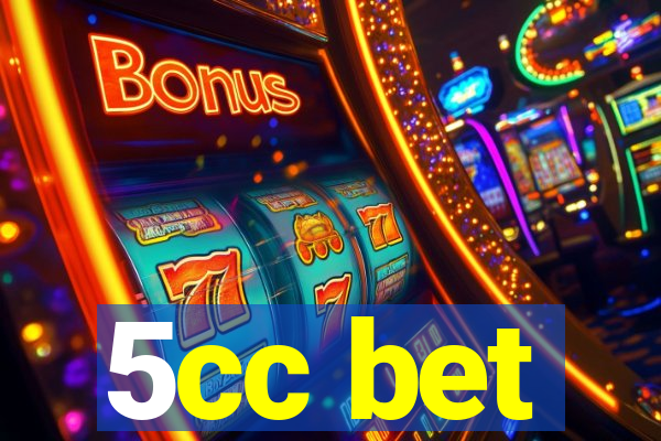 5cc bet