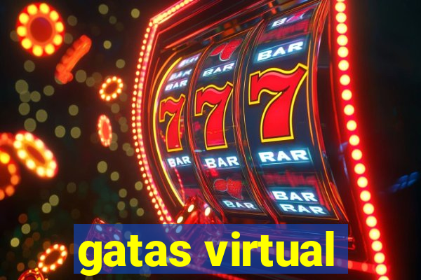gatas virtual