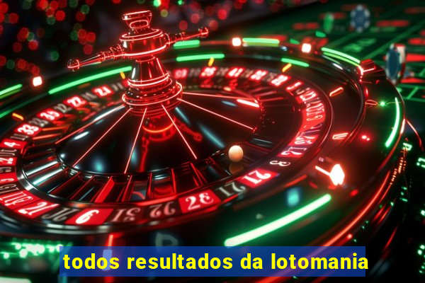 todos resultados da lotomania