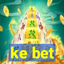 ke bet