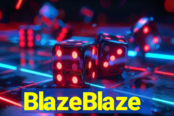 BlazeBlaze