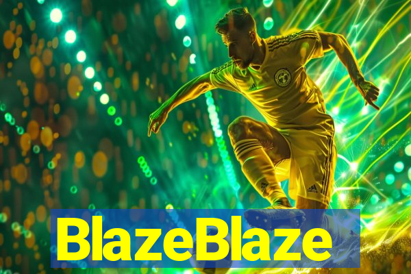 BlazeBlaze