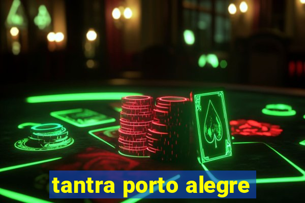 tantra porto alegre