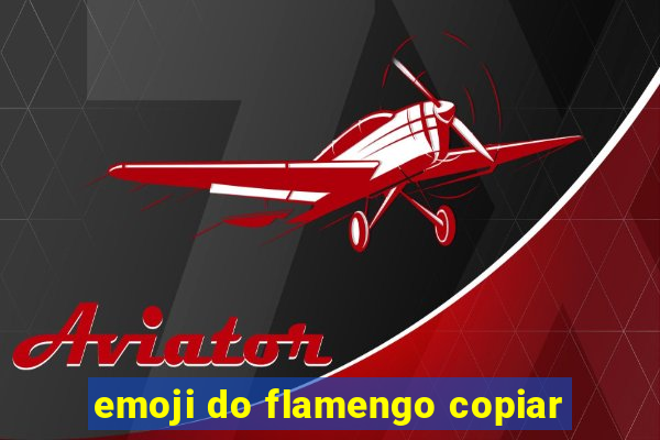 emoji do flamengo copiar