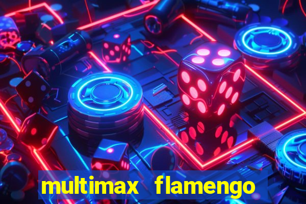 multimax flamengo ao vivo
