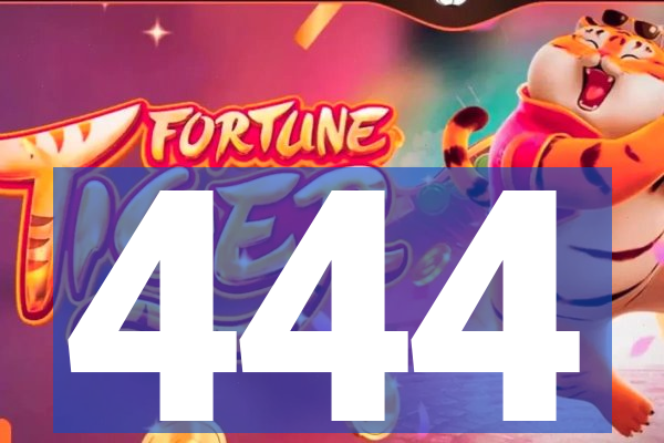 444