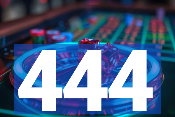 444