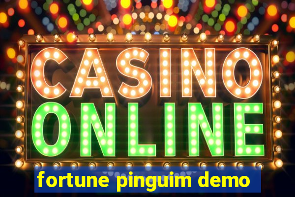 fortune pinguim demo