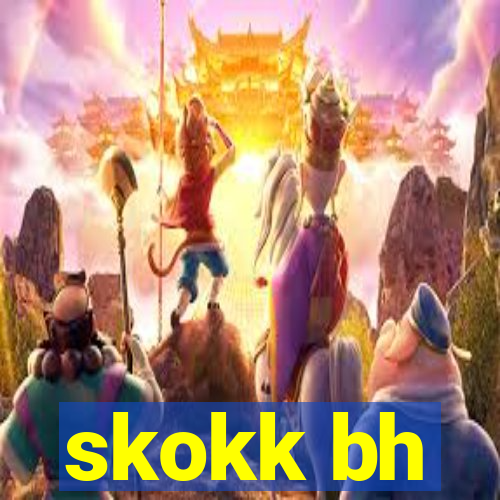 skokk bh