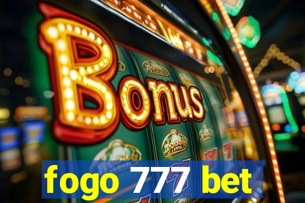 fogo 777 bet
