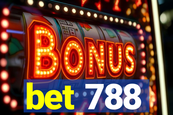 bet 788