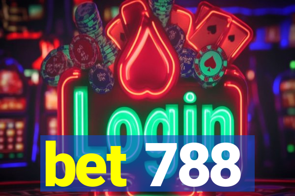 bet 788