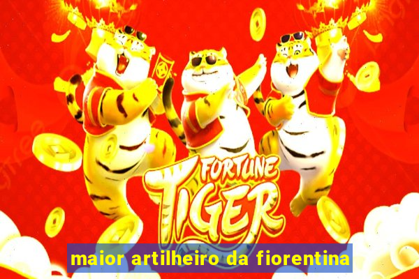 maior artilheiro da fiorentina