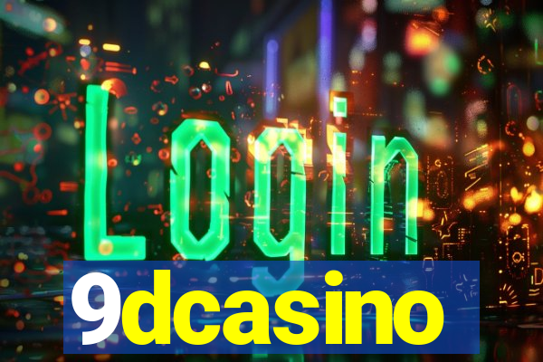 9dcasino