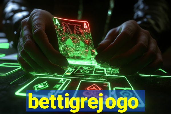 bettigrejogo