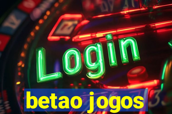 betao jogos