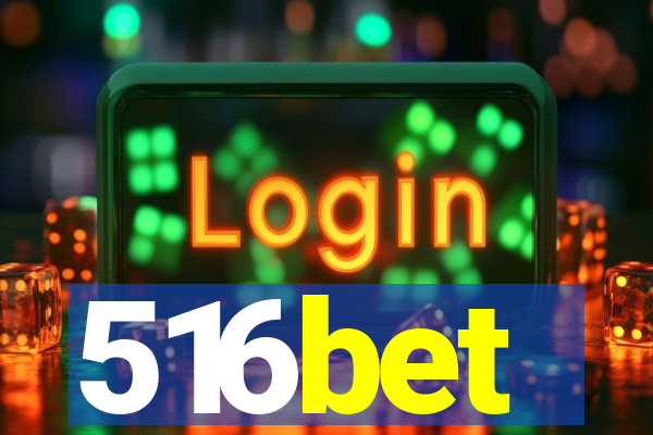 516bet