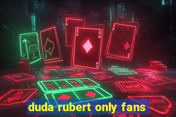 duda rubert only fans