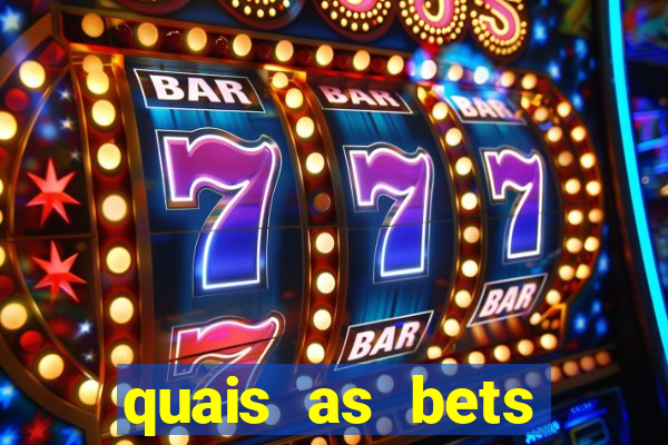 quais as bets legalizadas no brasil