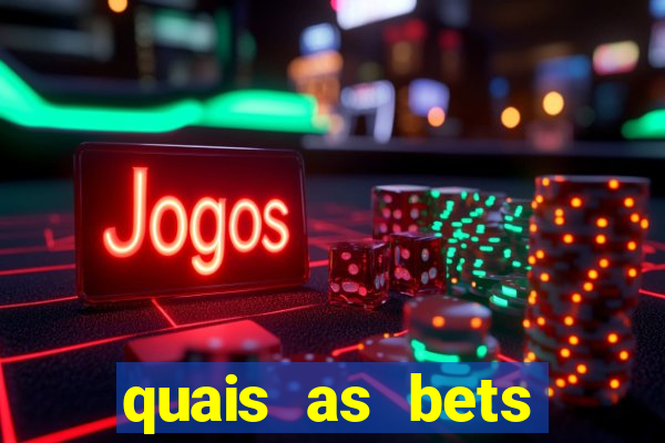 quais as bets legalizadas no brasil