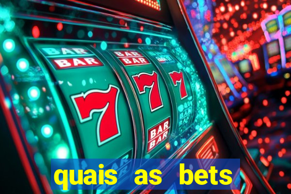 quais as bets legalizadas no brasil