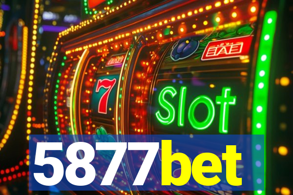 5877bet