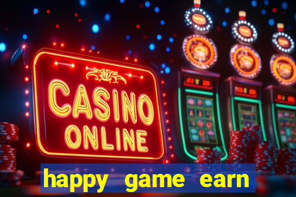 happy game earn money gcash