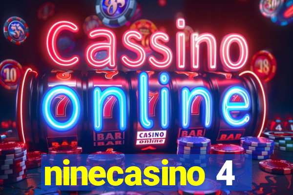 ninecasino 4
