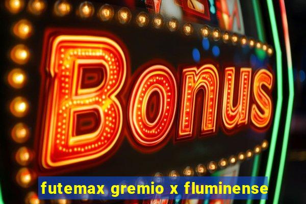 futemax gremio x fluminense