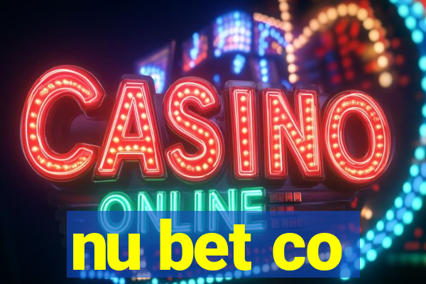 nu bet co