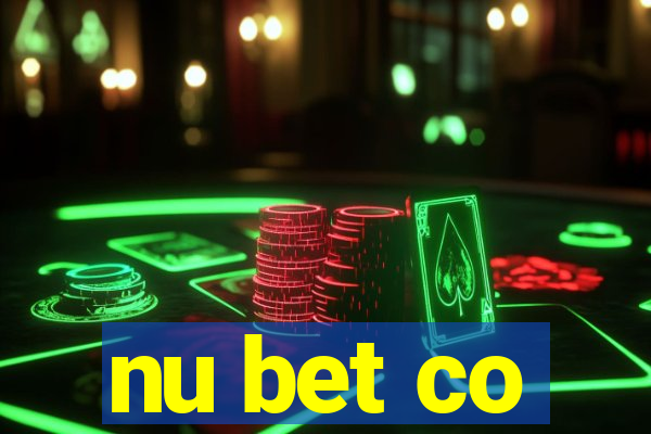 nu bet co