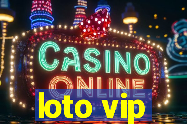 loto vip