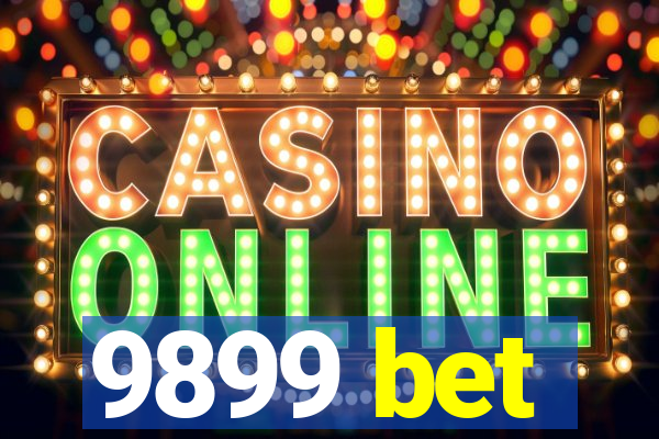 9899 bet