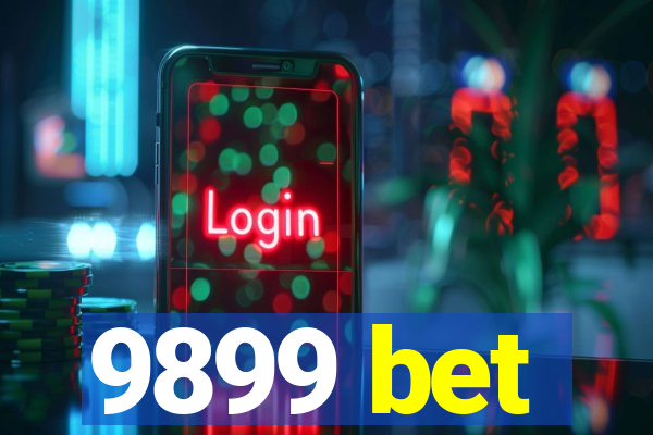 9899 bet