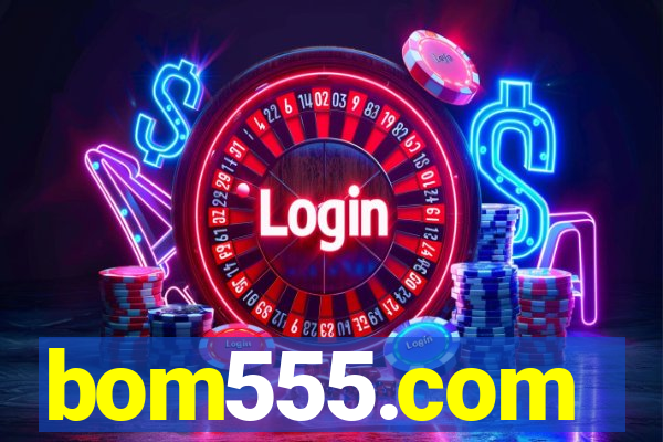 bom555.com plataforma de jogos
