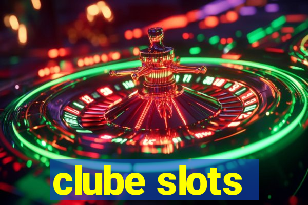 clube slots