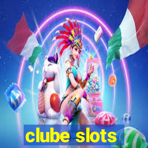 clube slots