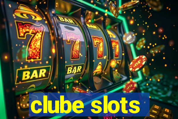 clube slots