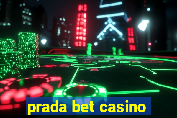 prada bet casino