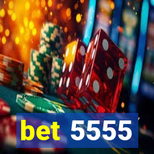 bet 5555