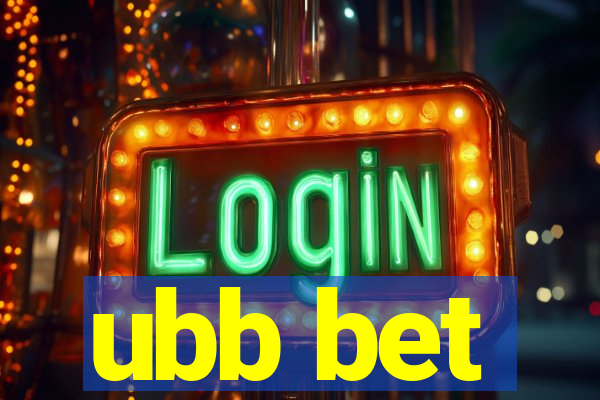 ubb bet