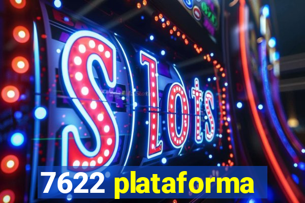 7622 plataforma