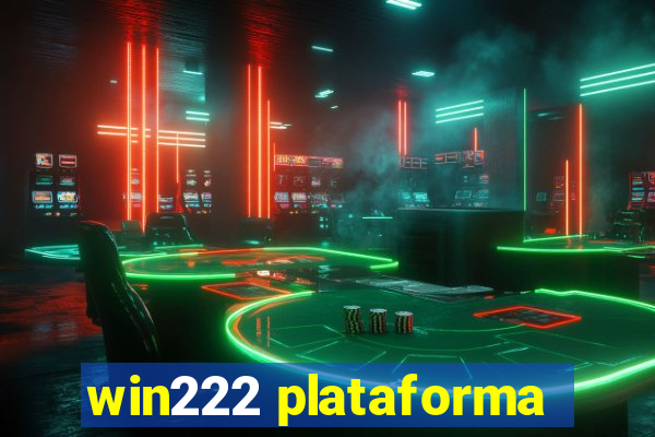 win222 plataforma