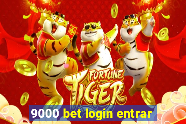 9000 bet login entrar