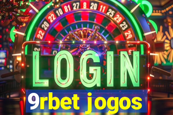 9rbet jogos